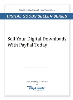 sell your digital downloads with paypal today book cover image