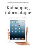 Kidnapping informatique e-book