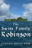 The Swiss Family Robinson synopsis, comments