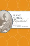 Frank Norris Remembered synopsis, comments