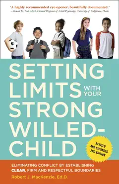 setting limits with your strong-willed child, revised and expanded 2nd edition book cover image