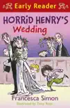 Horrid Henry's Wedding sinopsis y comentarios