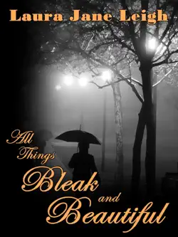 all things bleak and beautiful book cover image