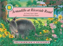 armadillo at riverside road, a smithsonian's backyard book book cover image