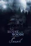The House In the Woods Sarah synopsis, comments
