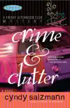 Crime and Clutter synopsis, comments