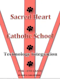 sacred heart catholic school technology integration book cover image