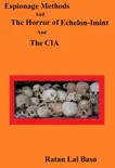 Espionage Methods And The Horror of Echelon-Imint And The CIA book summary, reviews and download