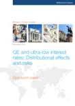 QE and Ultra-Low Interest Rates: Distributional Effects and Risks