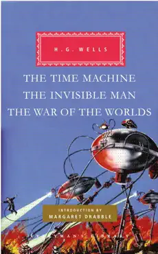 the time machine, the invisible man, the war of the worlds imagen de la portada del libro