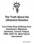 The Truth About the Ultramind Solution sinopsis y comentarios