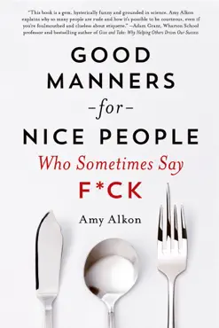good manners for nice people who sometimes say f*ck book cover image