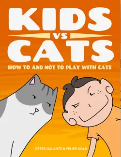kids vs cats: how to and not to play with cats book cover image