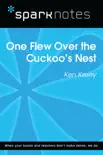 One Flew Over the Cuckoo's Nest (SparkNotes Literature Guide)