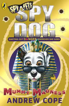 spy dog: mummy madness imagen de la portada del libro