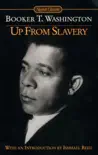 Up from Slavery synopsis, comments