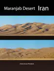 Maranjab desert, Iran synopsis, comments