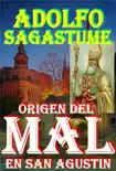 Origen del Mal en San Agustin sinopsis y comentarios