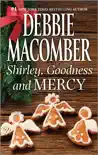 SHIRLEY, GOODNESS AND MERCY synopsis, comments