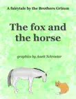 The fox and the horse synopsis, comments