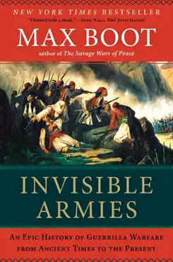 invisible armies: an epic history of guerrilla warfare from ancient times to the present book cover image