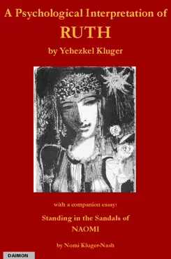 a psychological interpretation of ruth in the light of mythology, legend and kabbalah book cover image