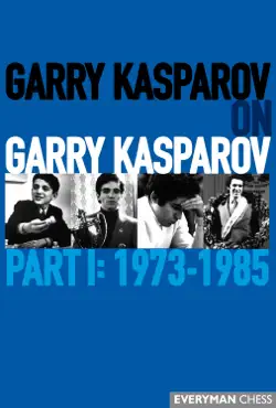 garry kasparov on garry kasparov, part 1 book cover image