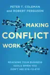 Making Conflict Work sinopsis y comentarios