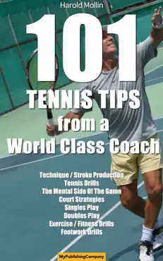 101 tennis tips from a world class coach imagen de la portada del libro