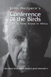 Conference of the Birds synopsis, comments