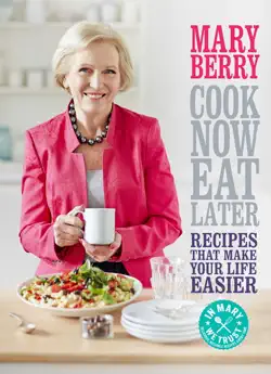 cook now, eat later book cover image