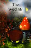 The Wodifits synopsis, comments