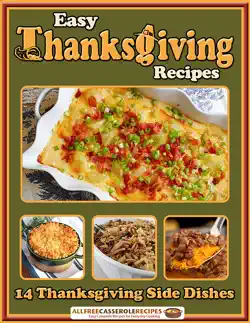 easy thanksgiving recipes: 14 thanksgiving side dishes book cover image