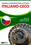 Manuale di conversazione illustrato Italiano-Ceco synopsis, comments