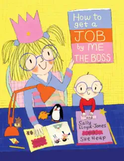 how to get a job...by me, the boss imagen de la portada del libro