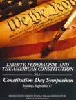 Liberty, Federalism, and The American Constitution synopsis, comments