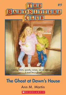 the ghost at dawn's house (the baby-sitters club #9) book cover image