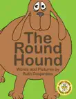 The Round Hound synopsis, comments