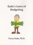 Eade's Laws of Budgeting book summary, reviews and download