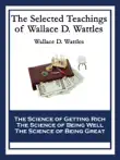 The Selected Teachings of Wallace D. Wattles sinopsis y comentarios