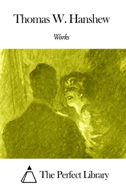 works of thomas w. hanshew book cover image
