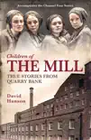 Children of the Mill synopsis, comments