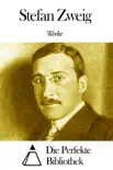 Werke von Stefan Zweig synopsis, comments