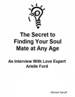 The Secret to Finding Your Soul Mate at Any Age synopsis, comments