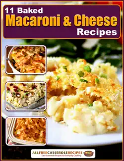 11 baked macaroni and cheese recipes imagen de la portada del libro