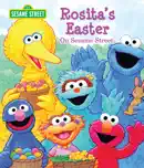 Rosita's Easter on Sesame Street (Sesame Street) book summary, reviews and download