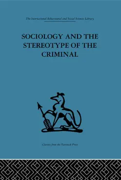 sociology and the stereotype of the criminal book cover image