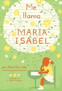 me llamo maria isabel (my name is maria isabel) book cover image