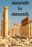 Amurath to Amurath synopsis, comments