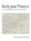 Early Jazz Theory synopsis, comments